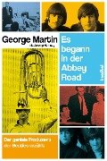 Es begann in der Abbey Road - George Martin, Jeremy Hornsby