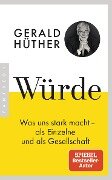 Würde - Gerald Hüther