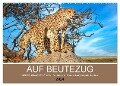 AUF BEUTEZUG (Wandkalender 2024 DIN A2 quer), CALVENDO Monatskalender - Wibke Woyke