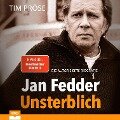 Cover-Bild zum Titel 'Jan Fedder - Unsterblich' von 'Tim Pröse'