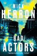 Cover-Bild zum Titel 'Bad Actors' von 'Mick Herron'