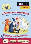 Duden Leseprofi - 2-Minuten-Leserätsel: Mein erster Lesewortschatz. Magisches und Zauberhaftes. - Ulrike Holzwarth-Raether, Ute Müller-Wolfangel