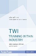 TWI - Training Within Industry - Götz Müller