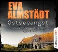 Ostseeangst - Pia Korittkis vierzehnter Fall - Eva Almstädt