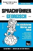 Sprachführer Deutsch-Georgisch und thematischer Wortschatz mit 3000 Wörtern - Andrey Taranov