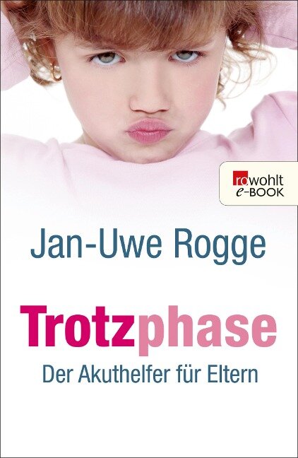 Trotzphase - Jan-Uwe Rogge
