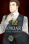 Moriarty the Patriot, Vol. 12 - Ryosuke Takeuchi