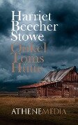 Onkel Toms Hütte - Harriet Beecher Stowe