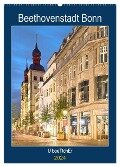 Beethovenstadt Bonn (Wandkalender 2024 DIN A2 hoch), CALVENDO Monatskalender - U. Boettcher