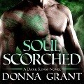 Soul Scorched Lib/E - Donna Grant