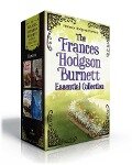 The Frances Hodgson Burnett Essential Collection (Boxed Set): The Secret Garden; A Little Princess; Little Lord Fauntleroy; The Lost Prince - Frances Hodgson Burnett