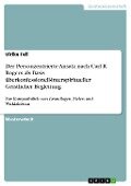 Cover-Bild zum Titel 'Der Personzentrierte Ansatz nach Carl R. Rogers als Basis überkonfessionell-interspiritueller Geistlicher Begleitung' von 'Ulrike Fell'
