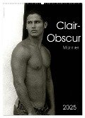 Clair-Obscur Männer 2025 (Wandkalender 2025 DIN A2 hoch), CALVENDO Monatskalender - Malestockphoto Malestockphoto