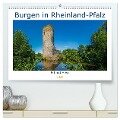 Burgen in Rheinland-Pfalz (hochwertiger Premium Wandkalender 2024 DIN A2 quer), Kunstdruck in Hochglanz - Www. Ehess. de Hess
