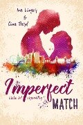 Imperfect Match - Ina Linger, Cina Bard