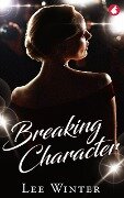 Breaking Character - Lee Winter
