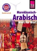 Reise Know-How Kauderwelsch Marokkanisch-Arabisch - Wort für Wort - Wahid Ben Alaya