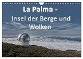 La Palma - Insel der Berge und Wolken (Wandkalender 2024 DIN A4 quer), CALVENDO Monatskalender - Angelika Stern