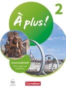 À plus ! 1. und 2. Fremdsprache. Band 2 - Grammatikheft mit Erklärfilmen - 