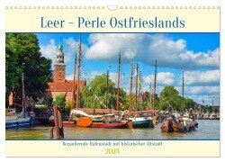Leer - Perle Ostfrieslands (Wandkalender 2025 DIN A3 quer), CALVENDO Monatskalender - Claudia Kleemann