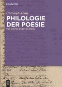 Cover-Bild zum Titel 'Philologie der Poesie' von 'Christoph König'