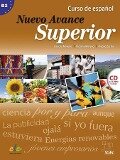 Curso de Español : Nuevo Avance Superior. Kursbuch mit MP3-CD - Begoña Blanco, Concha Moreno, Piedad Zurita, Victoria Moreno