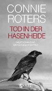 Tod in der Hasenheide - Connie Roters
