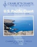 Charlie's Charts: U.S. Pacific Coast - Charles Wood, Margo Wood