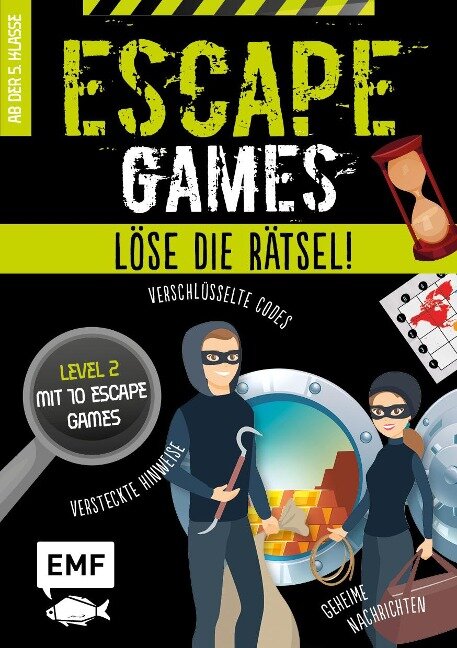 Escape Games - Löse die Rätsel! - Level 2 mit 10 Escape Games ab 10 Jahren - Mallory Monhard