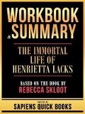 Cover-Bild zum Titel 'Workbook & Summary - The Immortal Life Of Henrietta Lacks - Based On The Book By Rebecca Skloot' von 'Sapiens Quick Books'