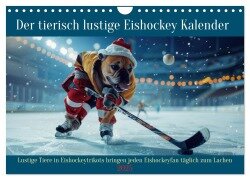 Der tierisch lustige Eishockey Kalender (Wandkalender 2025 DIN A4 quer), CALVENDO Monatskalender - Peter Rübsamen
