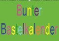 Bunter Bastelkalender (Wandkalender immerwährend DIN A2 quer) - K. A. Youlia