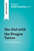 The Girl with the Dragon Tattoo by Stieg Larsson (Book Analysis) - Bright Summaries