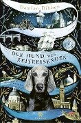 Der Hund des Zeitreisenden - Damian Dibben