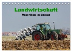 Landwirtschaft - Maschinen im Einsatz (Tischkalender 2025 DIN A5 quer), CALVENDO Monatskalender - Rolf Pötsch