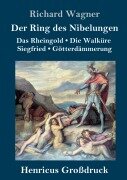 Cover-Bild zum Titel 'Der Ring des Nibelungen (Großdruck)' von 'Richard Wagner'