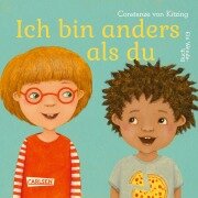 Cover-Bild zum Titel 'Ich bin anders als du - Ich bin wie du' von 'Constanze von Kitzing'