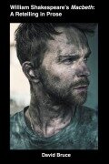 Cover-Bild zum Titel 'William Shakespeare's Macbeth' von 'David Bruce'