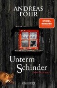 Cover-Bild zum Titel 'Unterm Schinder' von 'Andreas Föhr'