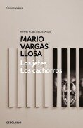 Cover-Bild zum Titel 'Los Jefes, Los Cachorros / The Chiefs and the Cubs' von 'Mario Vargas Llosa'