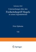Cover-Bild zum Titel 'Untersuchungen über den Freiheitsbegriff Hegels in Seinen Jugendarbeiten' von 'Fritz Ephraim'
