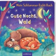 Cover-Bild zum Titel 'Mein Schlummer-Licht-Buch: Gute Nacht, Wald' von 'Maria Höck'