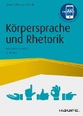 Körpersprache und Rhetorik - Tiziana Bruno, Gregor Adamczyk, Wolfgang Bilinski