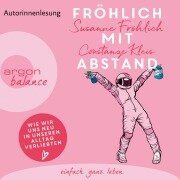 Cover-Bild zum Titel 'Fröhlich mit Abstand' von 'Susanne Fröhlich, Constanze Kleis'