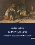 La Pierre de Lune - Wilkie Collins
