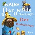 Der wilde Räuber Donnerpups ¿ Der Räuberschatz - Walko