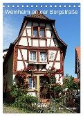 Weinheim an der Bergstraße Planer (Tischkalender 2025 DIN A5 hoch), CALVENDO Monatskalender - Ilona Andersen