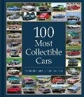 Cover-Bild zum Titel '100 Most Collectible Cars' von 'Publications International Ltd'