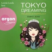 Tokyo dreaming - Prinzessin im Rampenlicht - Emiko Jean
