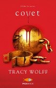 Cover-Bild zum Titel 'Covet' von 'Tracy Wolff'